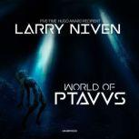 World of Ptavvs, Larry Niven