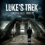 Lukes Trek, Scott Medbury