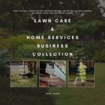 Lawn Care  Home Services Business Co..., Johnny Nelson