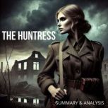 The Huntress Book Summary  Analysis..., Hazel Quinn