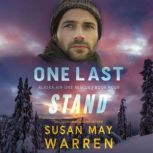 One Last Stand, Susan May Warren