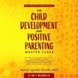 The Child Development and Positive Pa..., Bukky EkineOgunlana