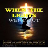 When the lights went out, EARL M TILLIS