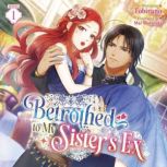 Betrothed to My Sisters Ex Light No..., Tobirano