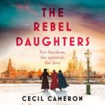 The Rebel Daughters, Lady Cecil Cameron