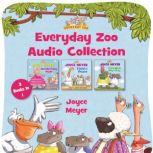 Everyday Zoo Audio Collection 3 Books in 1, Joyce Meyer