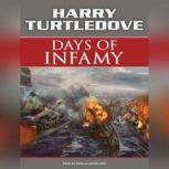 Days of Infamy A Novel of Alternate History, Harry Turtledove