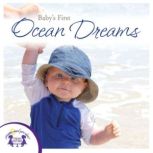 Babys First Ocean Dreams, Kim Mitzo Thompson