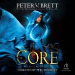 The Core, Peter V. Brett
