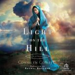 A Light on the Hill, Connilyn Cossette