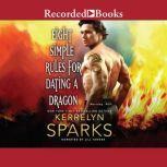 Eight Simple Rules for Dating a Drago..., Kerrelyn Sparks