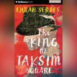 The King of Taksim Square, Emrah Serbes