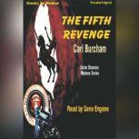 The Fifth Revenge, Carl Burcham