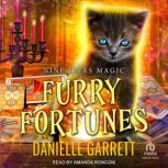 Furry Fortunes, Danielle Garrett