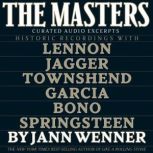 The Masters Curated Audio Excerpts, Jann S. Wenner