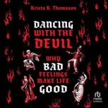 Dancing with the Devil, Krista K. Thomason