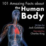 101 Amazing Facts about the Human Body, Jack Goldstein