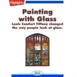 Painting with Glass, Patricia Curtis Pfitsch