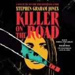 Killer on the Road, Stephen Graham Jones