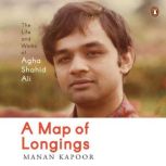 A Map of Longings, Manan Kapoor