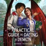A Practical Guide to Dating a Demon, Hannah Reynolds