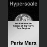 Hyperscale, Paris Marx