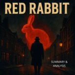 Red Rabbit Book summary  analysis, Alexander Pike