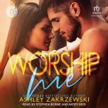 Worship Me, Ashley Zakrzewski