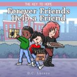 The Key to Hope Forever Friends Help ..., D.C. Lucero