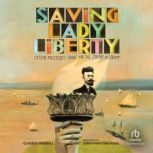 Saving Lady Liberty, Claudia Friddell