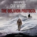 The Oblivion Protocol, Christopher Cartwright