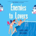 Enemies to Lovers, Laura Jane Williams