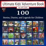 Ultimate Kids Adventure Book, Jeff Child