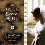 The Kings Secret Matter, Jean Plaidy