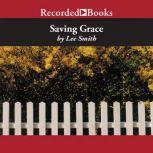 Saving Grace, Lee Smith