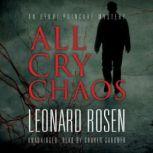 All Cry Chaos, Leonard Rosen