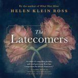The Latecomers, Helen Klein Ross