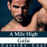 A Mile High Gala A Mile High Romance..., Cassidy Coal