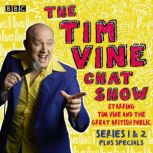 The Tim Vine Chat Show, Tim Vine