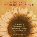 The Science of Enlightenment, Shinzen Young