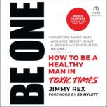 Be One, Jimmy Rex