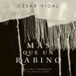 Mas que un rabino Rabbi, Cesar Vidal