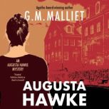 Augusta Hawke, G. M. Malliet