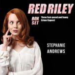The Red Riley Adventures Box Set 1, Stephanie Andrews