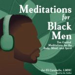 Meditations for Black Men, JorEl Caraballo