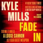 Fade In, Kyle Mills
