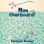 Man Overboard!, Kathleen Rooney