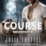 Collision Course, Julie Trettel