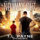 No Way Out, T.L. Payne