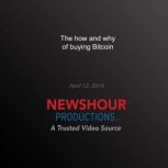 The how and why of buying bitcoin, PBS NewsHour